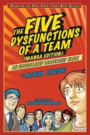 71g6FDoMsiL._SY466_ The Five Dysfunctions of a Team An Illustrated Leadership Fable