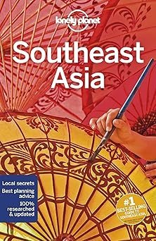 Lonely Planet Southeast Asia (Travel Guide) Paperback